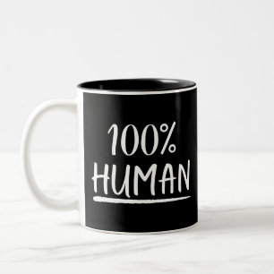 Humanity 100% Human Two-Tone Coffee Mug