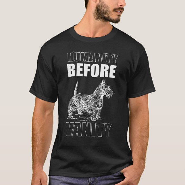 Humanity Before Vanity Professional Dog Groomer T-Shirt (Front)