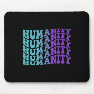Humanity Suicide Prevention Mental Health Awarenes Mouse Pad