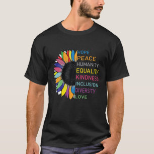 Humanitykindness Peace Equality Love Inclusion Div T-Shirt