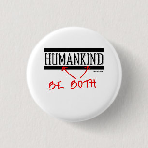 Humankind - Be Both 3 Cm Round Badge