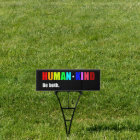 Humankind be both Yard Sign