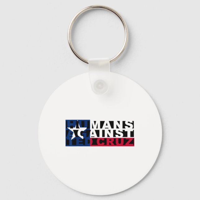 Humans Against Ted Cruz  Key Ring (Front)