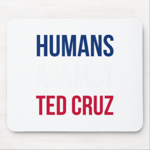 Humans Against Ted Cruz - Texas Flag Mouse Pad