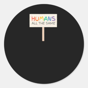 Humans All The Same Sticker