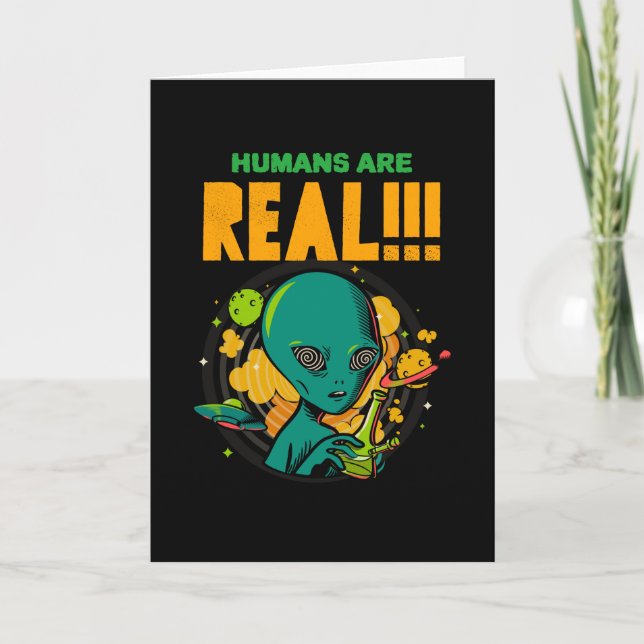 Humans are REAL!!!!!! Shocked Alien illustrator Card (Front)