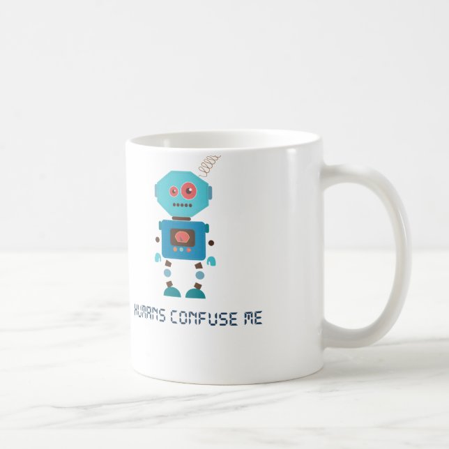 Humans Confuse Me Coffee Mug (Right)