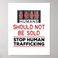 Humans Should Not Be Sold Stop Human Trafficking T