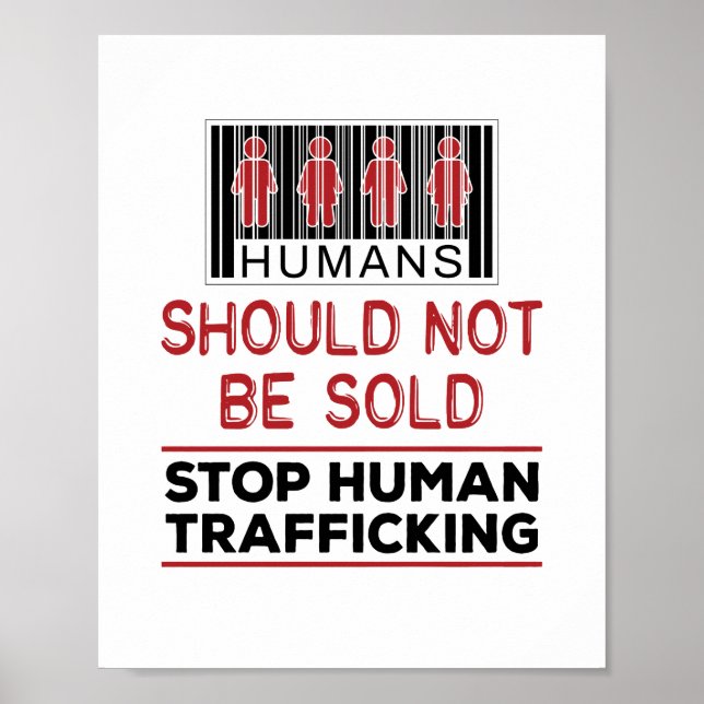 Humans Should Not Be Sold Stop Human Trafficking T Poster (Front)
