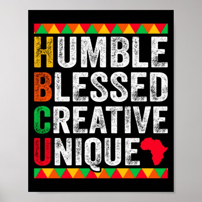 Humble Blessed Creative Unique Black History And C Poster (Front)