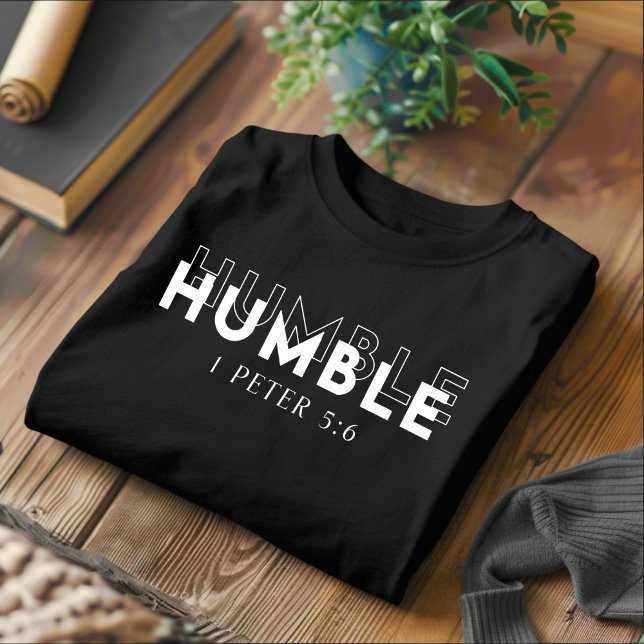 Humble for Men and Women Christian T-Shirt (Creator Uploaded)
