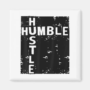 Humble Hustle Insrational Motivational Entrepreneu Magnet