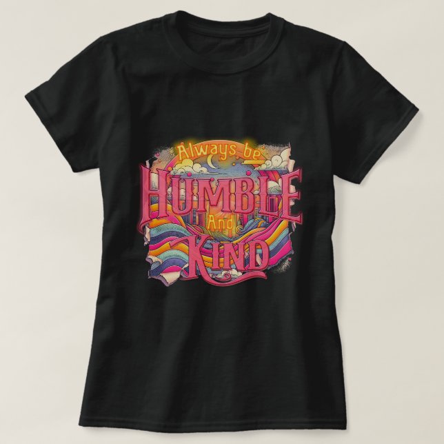 Humble & Kind Inspiration Women's Tee (Design Front)