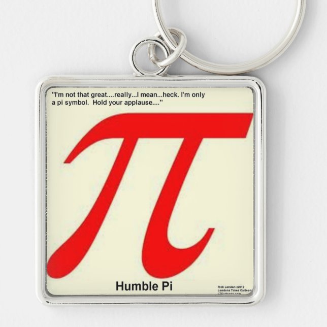 Humble Pi R Square Funny Key Ring (Front)