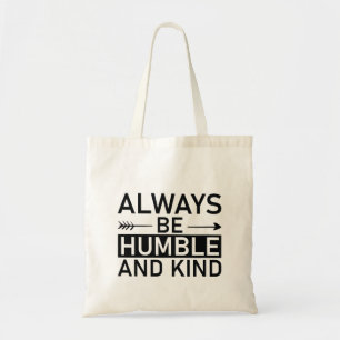 Humble Quote Tote Bag