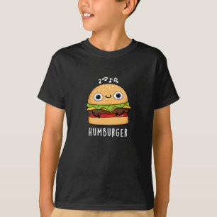 Humburger Funny Humming Burger Pun Dark BG T-Shirt