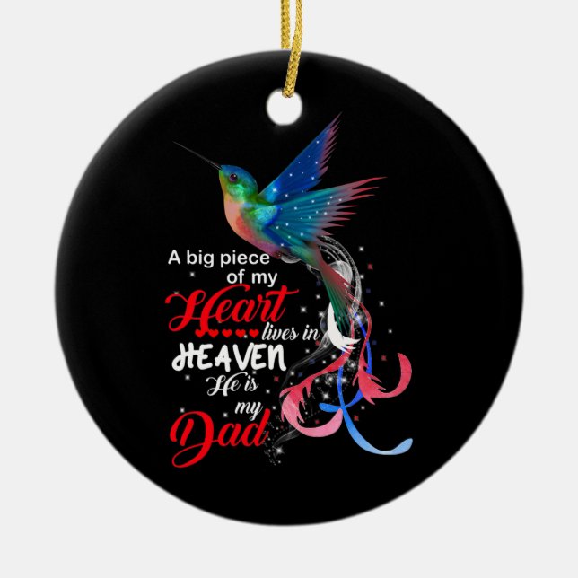 Hummingbird A Big piece of My Heart Lives in Ceramic Ornament (Front)
