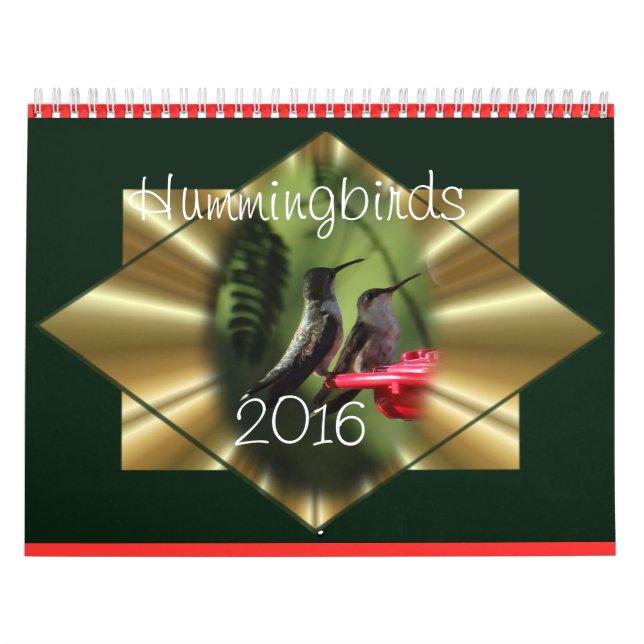 Hummingbird Calendar 2016- change year as needed (Cover)