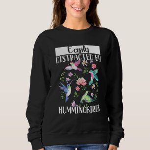 Hummingbird Feeding Quote For A Hummingbird Feeder Sweatshirt