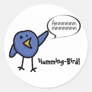 HummingBird, Humming-Bird! Classic Round Sticker