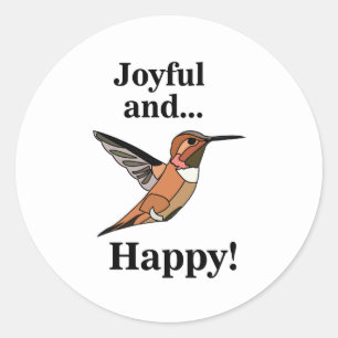 Hummingbird Joyful And Happy Bird Lover Classic Round Sticker