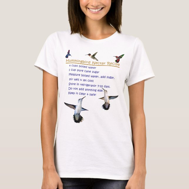 Hummingbird Nectar Recipe T-Shirt (Front)