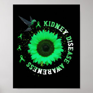 Hummingbird Sunflower Green Ribbon Kidney Disease Poster