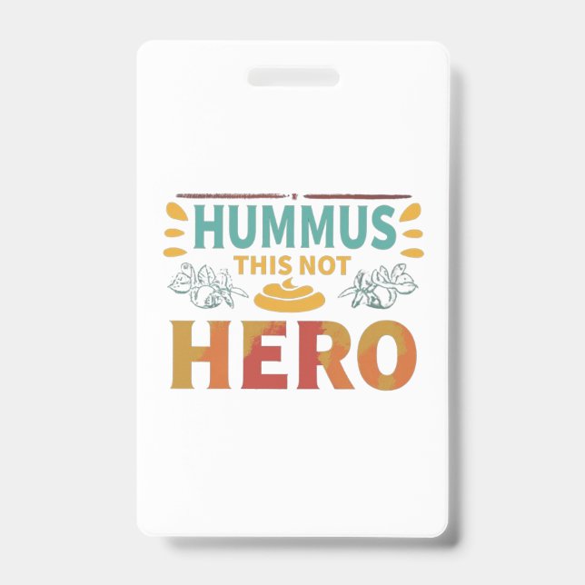 Hummus Hero ID Badge (Front)
