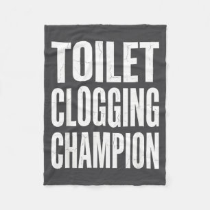Humor Clogging Bathroom Toilet Champion Joke Fleece Blanket