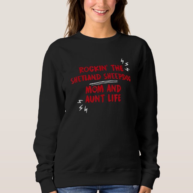Humor Dog   Sheltie Single Pets Sweatshirt (Front)