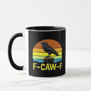 Humor Funny Crow F-Caw-F Gothic Mug
