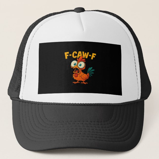 Humor Funny Crow F-Caw-F Gothic Trucker Hat (Front)