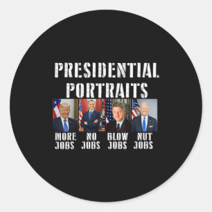 Humor Presidential Rtraits Trump Obama Biden Clint Classic Round Sticker