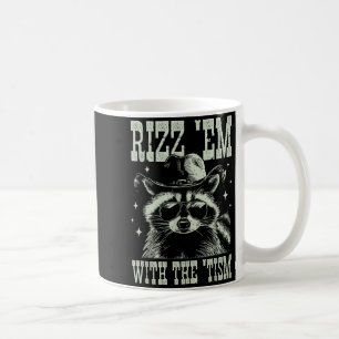 Humor rizz em with the tism raccoon cowboy autism coffee mug