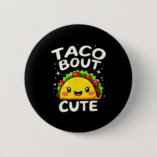 Humor Taco About Cute Girl Birthday Party  6 Cm Round Badge