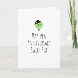 Humorous Anniversary Card Cute Sweet Pea
