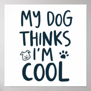 Humorous Dog Mom Dad Quote Typography Poster