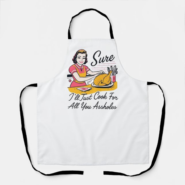 Humorous Kitchen Gift for Chefs & Home Cooks Apron (Front)
