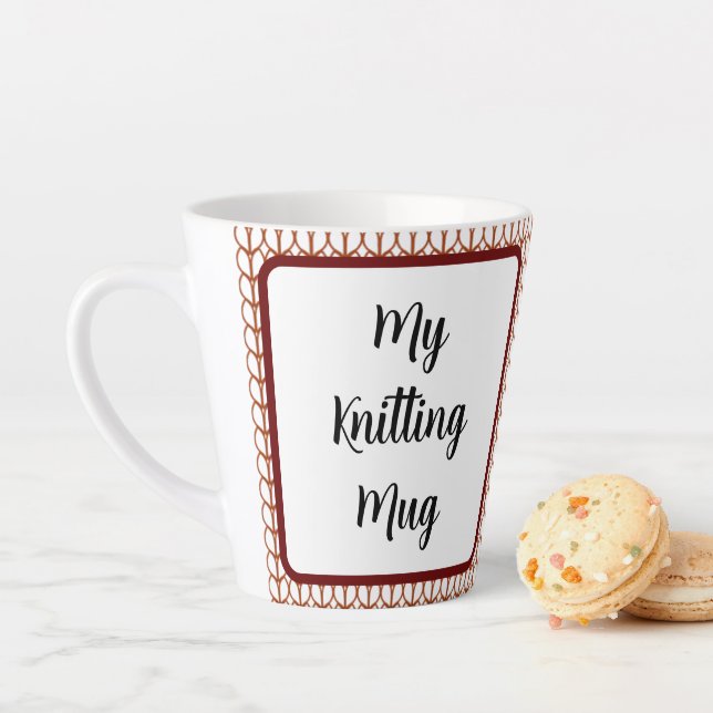 Humorous Knitting  Latte Mug (In Situ)
