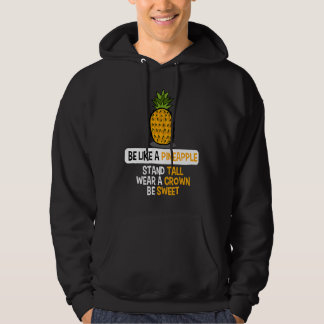 Humorous Like Pineapples Motivation Saying Grapefr Hoodie