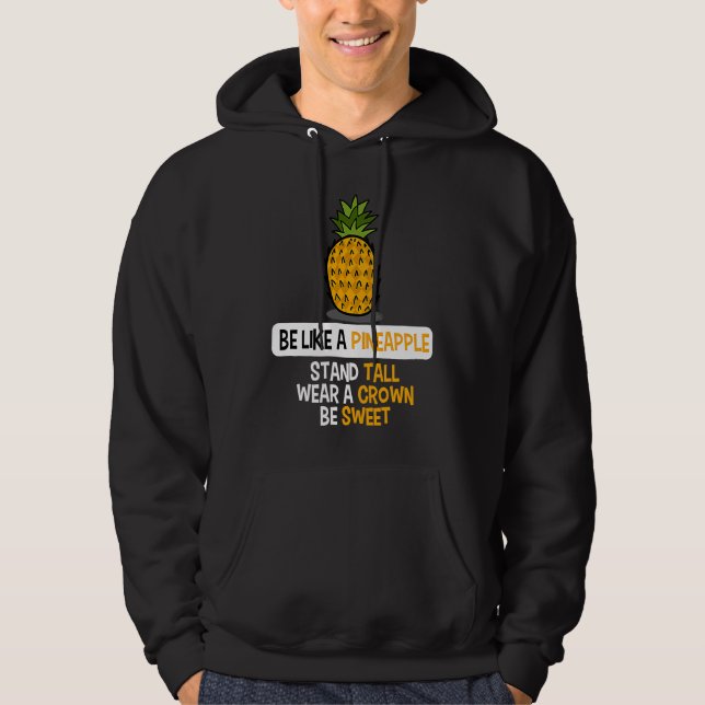 Humorous Like Pineapples Motivation Saying Grapefr Hoodie (Front)