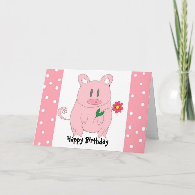 Humorous Piggy Birthday Card (Front)