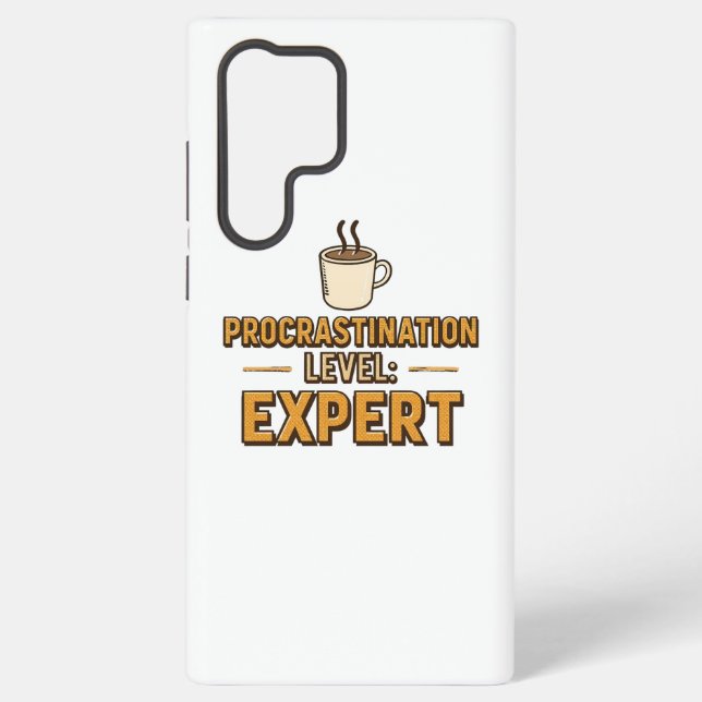 Humorous Procrastinator with Coffee Samsung Galaxy S22 Ultra Case (Back)