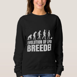 Humorous Pug Breeders Evolution Quote Classic T-Sh Sweatshirt