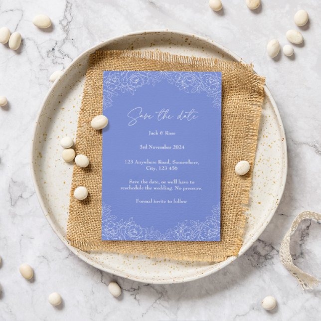 Humorous Quote Blue & White Floral Save the Date Invitation (Creator Uploaded)