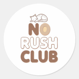 Humorous Slow Living and Lazy Day Classic Round Sticker