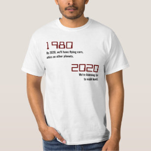 Humour 1980 vs 2020 T-Shirt