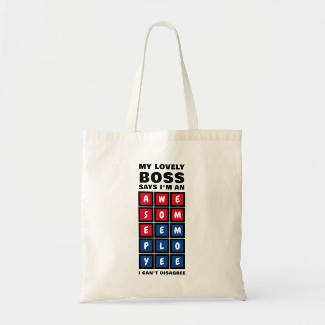 Humour AWESOME EMPLOYEE Boss Tote Bag (Front)