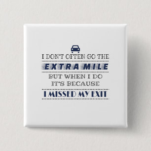 Humour Bad Driver Missed Exit 15 Cm Square Badge