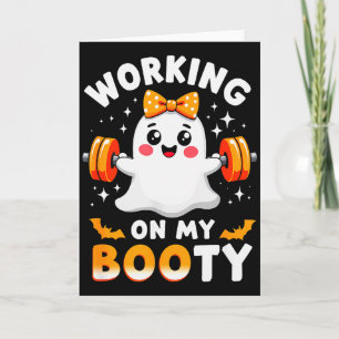 Humour Boo Working On My Booty Gym Fitness Hallowe Card